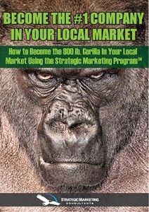Become The 800 lb. Gorilla in Your Local Market